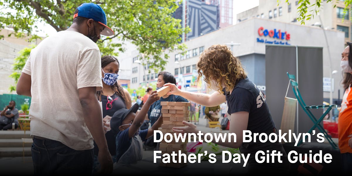 Downtown Brooklyn's Father's Day Gift Guide - Downtown ...